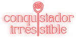 Conquistador Irresistible